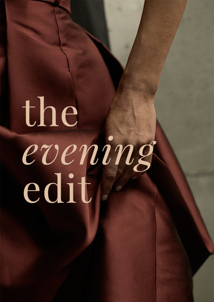 The Evening Edit